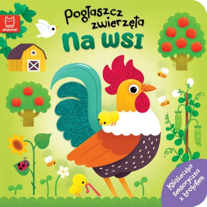 Pogłaszcz zwierzęta. Na wsi. Aksjomat 