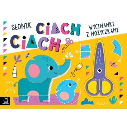 Wycinanki z nożyczkami. Słonik ciach, ciach! Aksjomat